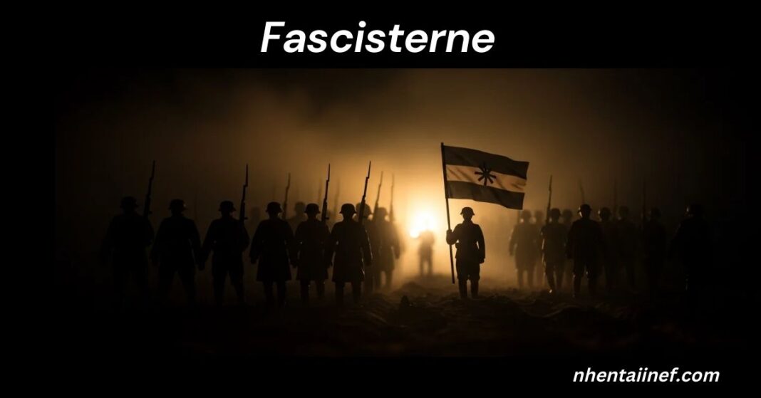 Fascisterne: Understanding the Fascist Ideology and Its Impact